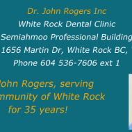 Dr. John Rogers Inc ! White Rock Dental Clinic